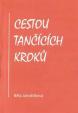 Cestou tančících kroků