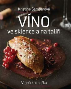 Víno ve sklence a na talíři - Vinná kuch