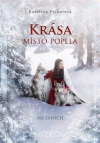 Krása místo popela - Na saních