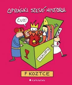 Opráski sčeskí historje v koztce