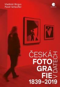 Česká fotografie v datech 1839-2019