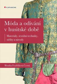 Móda a odívání v husitské době - Materiá