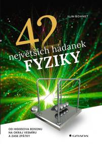 42 největších hádanek fyziky - Od Higgso