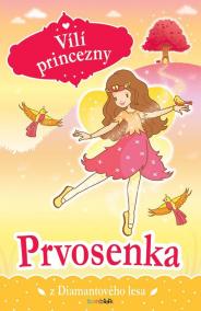 Vílí princezny - Prvosenka z Diamantovéh