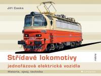 Střídavé lokomotivy jednofázová elektrická vozidla - historie, vývoj, technika