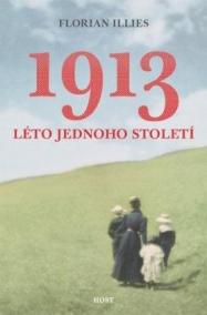 1913 Léto jednoho století