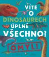 Víte o dinosaurech úplně všechno? Omyl!