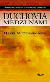 Duchovia medzi nami