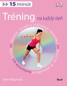 Tréning na každý deň (15 minút) + DVD