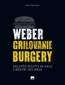 Weber – Grilovanie – Burgery