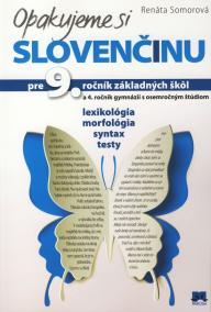 Opakujeme si slovenčinu pre 9. ročník základných škôl