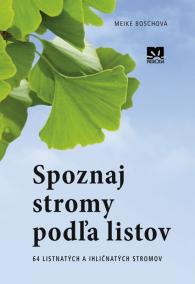 Spoznaj stromy podľa listov