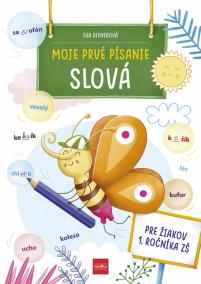 Moje prvé písanie: SLOVÁ