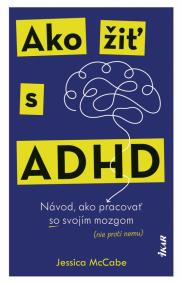 Ako žiť s ADHD