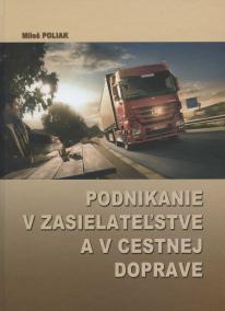 Podnikanie v zasielateľstve a v cestnej doprave