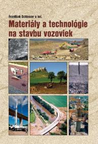 Materiály a technológie na stavbu vozoviek