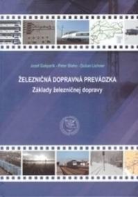 Železničná dopravná prevádzka - Základy železničnej dopravy