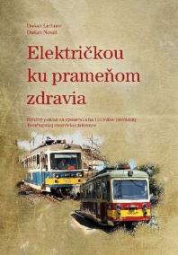 Električkou ku prameňom zdravia