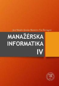 Manažérska informatika IV