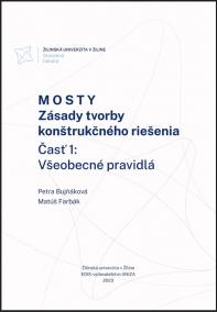 Mosty. Zásady tvorby konštrukčného riešenia