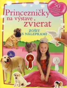 Princezničky na výstave zvierat - Zošit s nálepkami