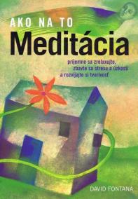 Meditácia - Ako na to