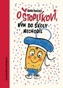 O Štoplíkovi, kým do školy nechodil