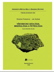 Všeobecná geológia, mineralógia a petrológia