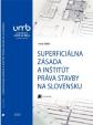 Superficiálna zásada a inštitút práva stavby na Slovensku