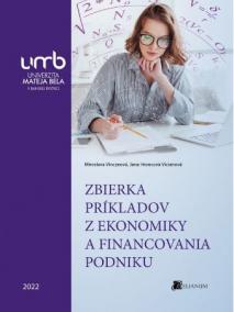 Zbierka príkladov z ekonomiky a financovania podniku