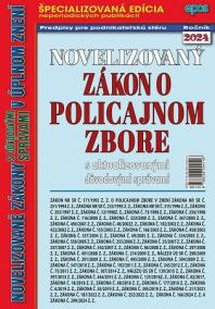 Novelizovaný zákon o Policajnom zbore s aktualizovanými dôvodovými správami v úplnom znení (NZ 24/20