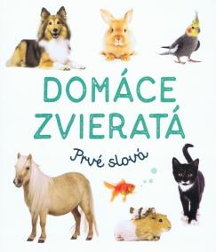 Domáce zvieratá Prvé slová