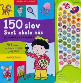 150 slov - Svet okolo nás po slovensky a po anglicky