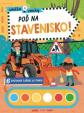 Poď na stavenisko! - Svetlo a zvuky