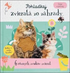 Pohladkaj zvieratá zo záhrady - Stlač a počúvaj