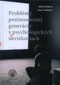 Problémy postmodernej generácie v psychologických súvislostiach