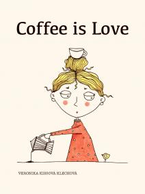 Coffee is love