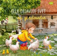 Ella objavuje svet: Na gazdovstve