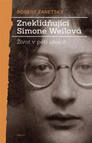 Zneklidňující Simone Weilová