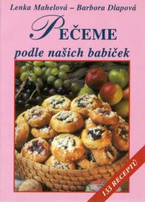 Pečeme podle našich babiček