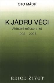 K jádru věci