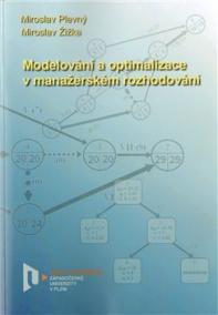 Modelování a optimalizace v manažerském rozhodování