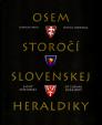 Osem storočí slovenskej heraldiky