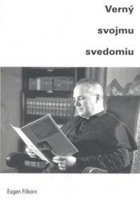 Eugen Filkorn Verný svojmu svedomiu