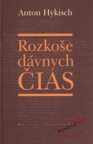 Rozkoše dávnych čias