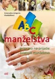 ABC manželstva, príprava na prijatie svi ...