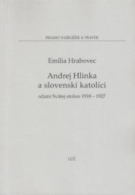 Andrej Hlinka a slovenskí katolíci