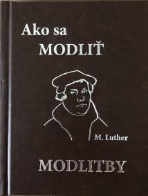 Ako sa modliť. Modlitby (koženka)