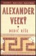 Alexander Veľký 1 - Dedič ríše