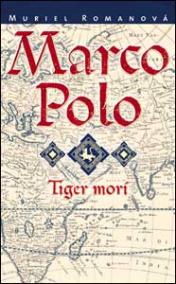 Marco Polo 3. - Tiger morí